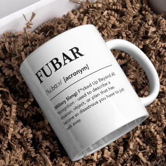 FUBAR Definition Rolig Akronym Militärslang Kaffemugg