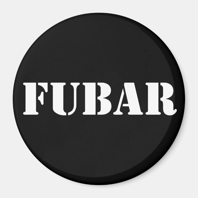 FUBAR MAGNET (Framsidan)