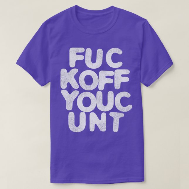 FUC KOFF T SHIRT (Design framsida)