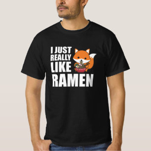 Fuchs jag bara Verkligen som Ramen Sweet Kawaii No T Shirt