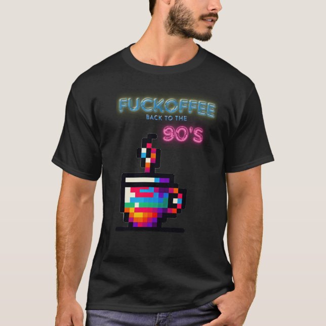 Fuckoffee 90S T Shirt (Framsida)