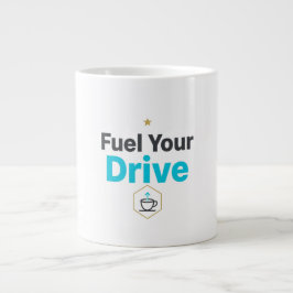 Fuel Your Drive Motivational  - Daily Inspiration  Jumbo Mugg