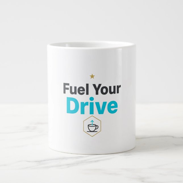Fuel Your Drive Motivational  - Daily Inspiration  Jumbo Mugg (Framsidan)