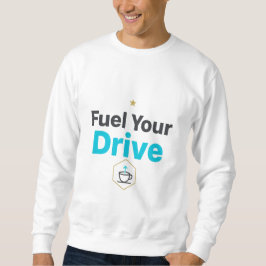 Fuel Your Drive Motivational  - Daily Inspiration  Lång Ärmad Tröja