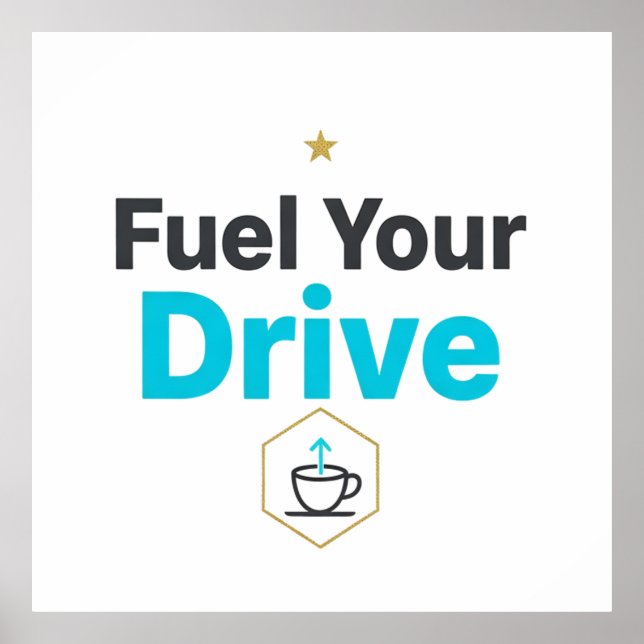 Fuel Your Drive Motivational  - Daily Inspiration  Poster (Framsidan)