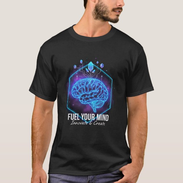 "FUEL YOUR MIND" Tech Brain T-Shirt: T Shirt (Framsida)