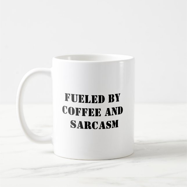 Fueled av Coffee and Sarcasm - Funny Mug Kaffemugg (Vänster)