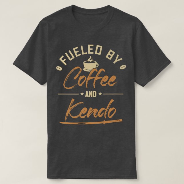 Fueled av Coffee och Kendo Kenjusu Kata Katana Sam T Shirt (Design framsida)
