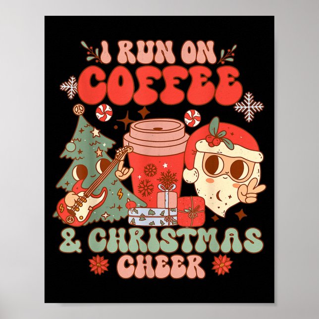 Fueled By Coffee &amp; Christmas Cheer Funny Coffe Poster (Framsidan)