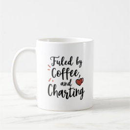 Fueled by Coffee and Charting – Script Style Nurse Kaffemugg