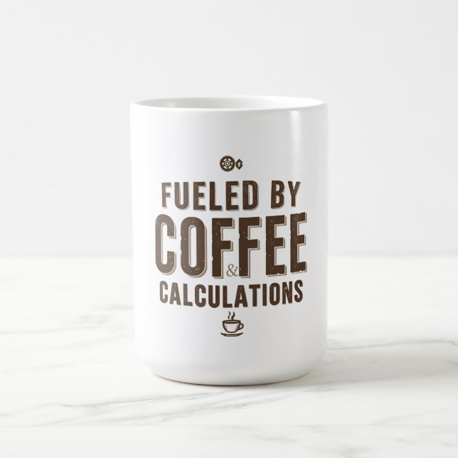 Fueled by Coffee & Calculations Kaffemugg (Center)