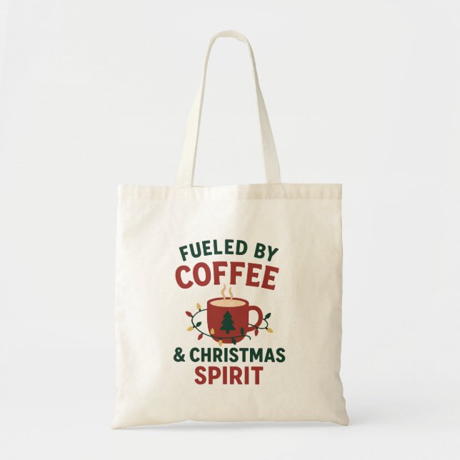 Fueled by Coffee & Christmas Spirit Tote Bag Tygkasse (Framsidan)