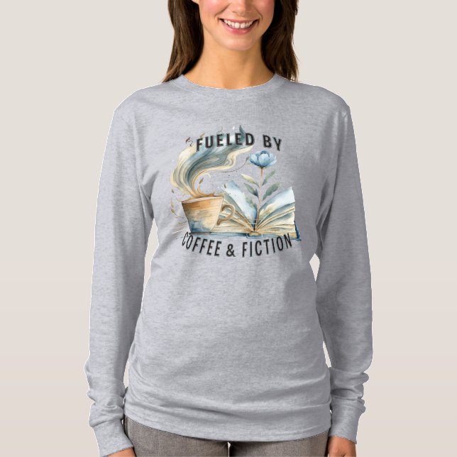 Fueled by Coffee & Fiction Longsleeve T-shirt (Framsida)
