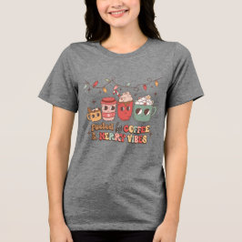 Fueled by Coffee & Merry Vibes T Shirt