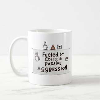 Fueled by Coffee & Passive Aggression – Office Mug Kaffemugg