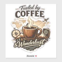 Fueled by Coffee & Wanderlust Klistermärken
