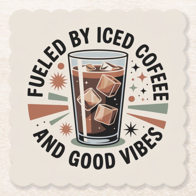 Fueled By Iced Coffee And Good Vibes Underlägg Papper (Framsida)