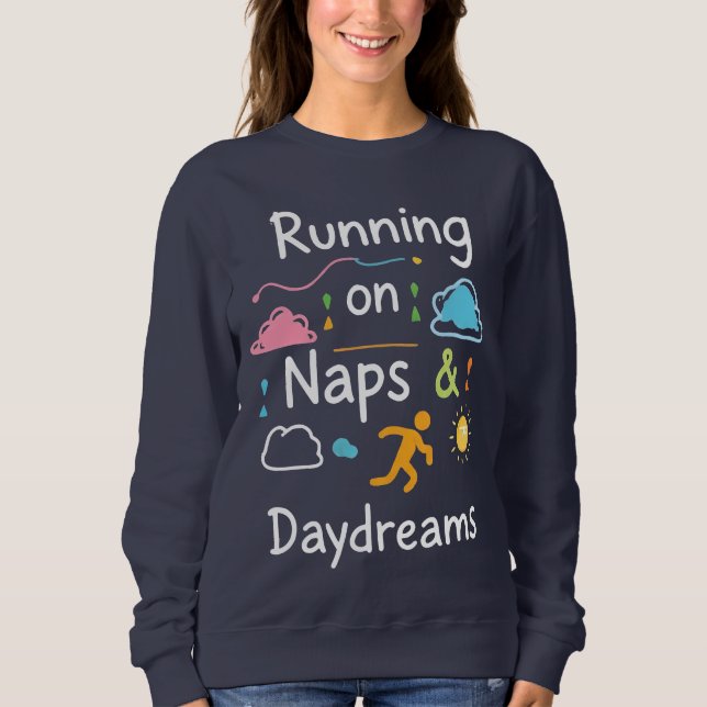 Fueled By Naps, Powered By Dreams - Cozy Aesthetic T Shirt (Framsida)