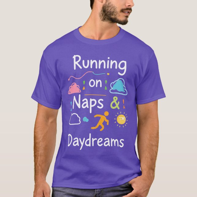 Fueled By Naps, Powered By Dreams - Cozy Aesthetic T Shirt (Framsida)