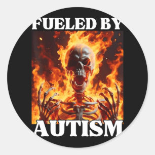 Fuelerad av Autism Funny Cringe Hård Skeleton PM F Runt Klistermärke