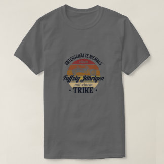 Fuffzig Jdhriger mit Trike Trike Motorcycle 50:e T Shirt