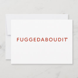 Fuggedaboudit Lustigt tackkort Tack Kort