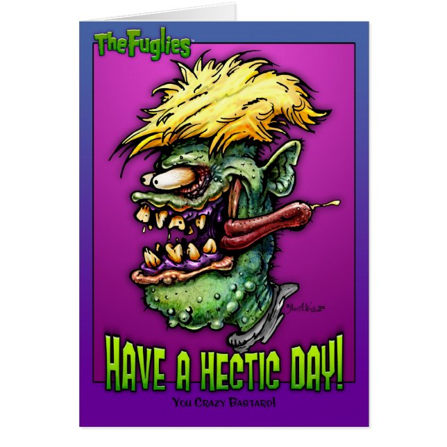 Fugliesen: Ha en hektisk dag Hälsningskort (Framsidan)