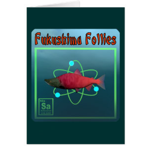 Fukushima Follies Hälsningskort