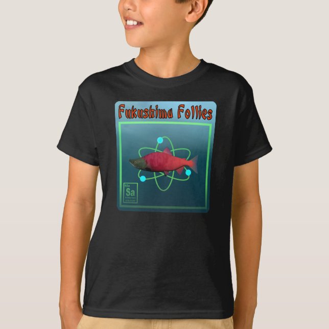 Fukushima Follies T Shirt (Framsida)
