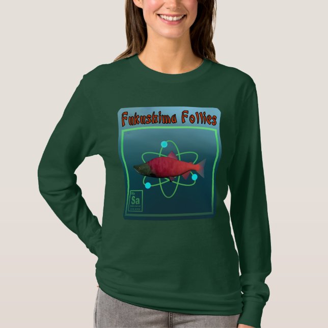Fukushima Follies T Shirt (Framsida)