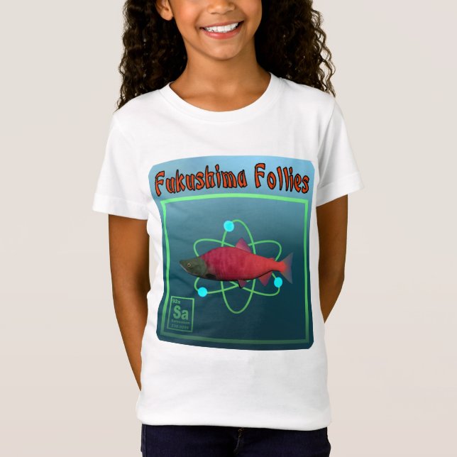 Fukushima Follies T-shirt (Framsida)