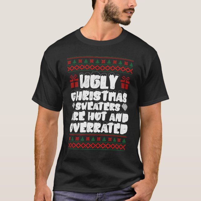 Fula jultröjor är heta och överskattade t shirt (Framsida)