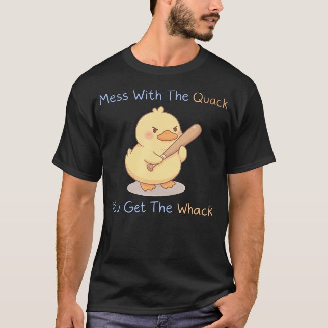 Fula med kvack du får smäll Rolig anka T Shirt (Framsida)