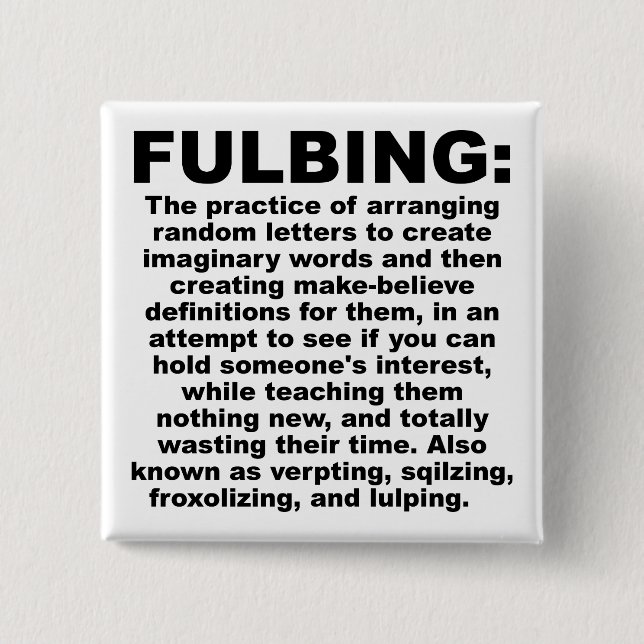 Fulings Funny Button Badge Pin Knapp (Framsida)