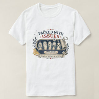 Full av problem - roliga sardiner konservburk T-sh T Shirt