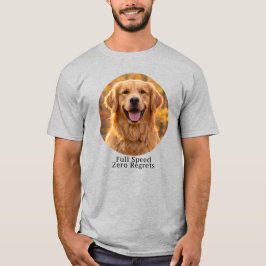 Full fart noll ånger Golden Retriever T Shirt
