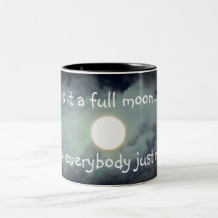 Full Moon är alla Nöt. Två-Tonad Mugg