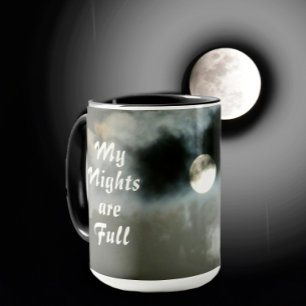 Full Moon Min Natt är Fullt Nattskift Mugg