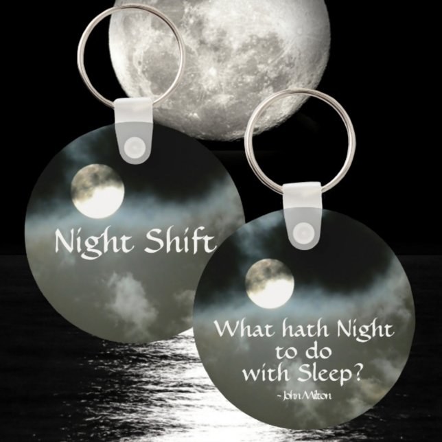 Full Moon Natt Quote Night Shift Nyckelring (Skapare uppladdad)