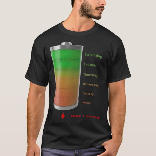 Full of Battery Charge your Fashion Daily Reminder T Shirt (Framsida)