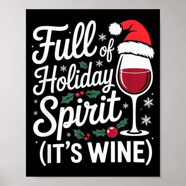 Full Of Holiday Srit Its Wine Funny Christmas Part Poster (Framsidan)