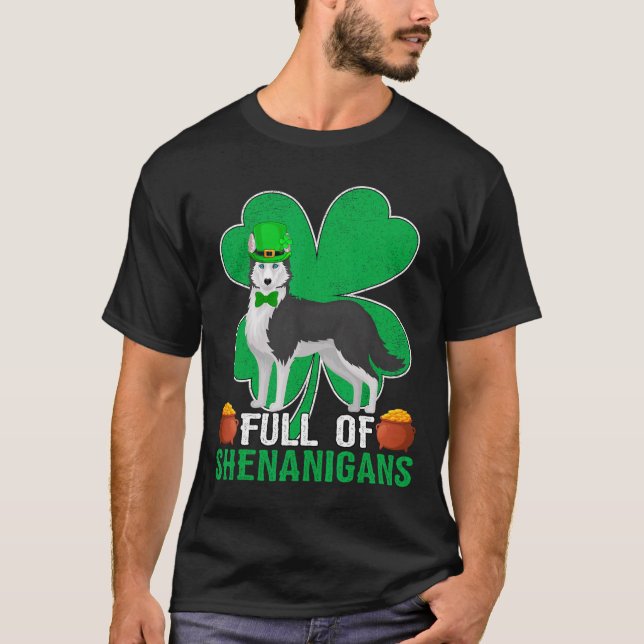 Full Of Shenanigans Irish Siberian Husky Dog St Pa T Shirt (Framsida)