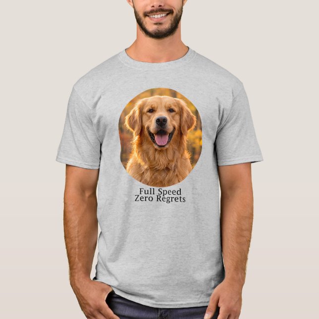 Full Speed Zero Regrets Golden Retriever T Shirt (Framsida)