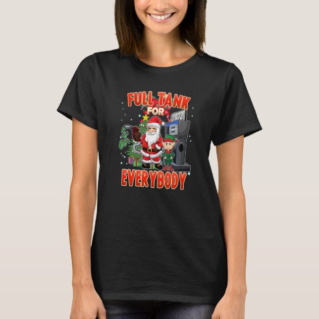 Full Tank for Everybody Gas Prices Christmas Santa T Shirt (Framsida)
