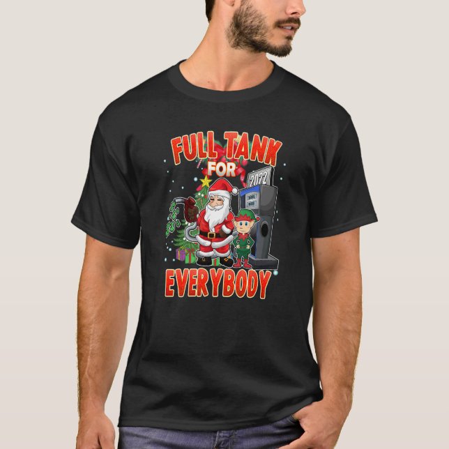 Full Tank for Everybody Gas Prices Christmas Santa T Shirt (Framsida)