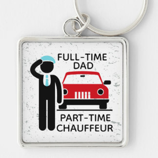 Full-Time Dad Part-Time Chauffeur Busy Dad Fyrkantig Silverfärgad Nyckelring