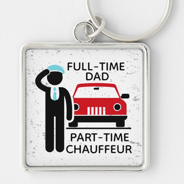 Full-Time Dad Part-Time Chauffeur Busy Dad Fyrkantig Silverfärgad Nyckelring (Framsidan)
