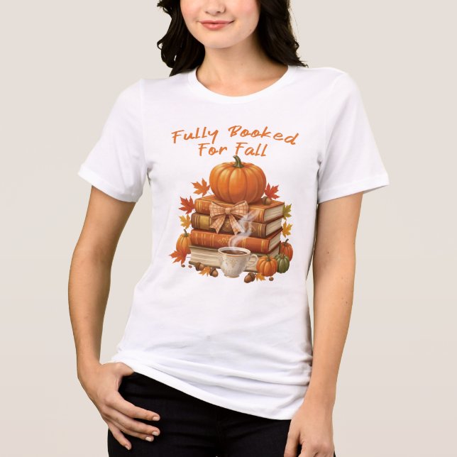 Fullbokad för höstens böcker kaffeläsning pumpa t shirt (Framsida)