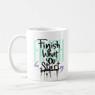 Fullborda Vad Du Börjar Graffiti Motivation Kaffemugg
