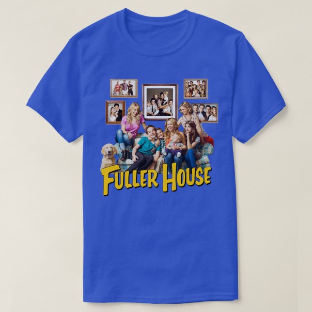 Fuller House Cast Merch 1 T Shirt (Design framsida)